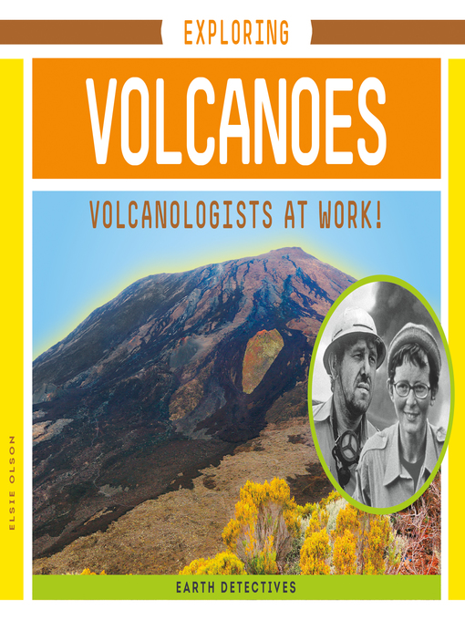 Title details for Exploring Volcanoes by Elsie Olson - Available